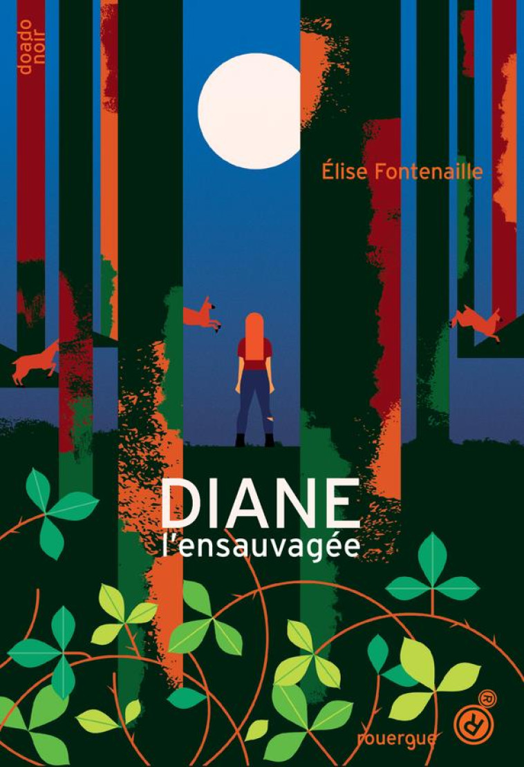 DIANE L-ENSAUVAGEE - FONTENAILLE ELISE - ROUERGUE