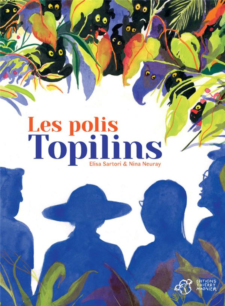 LES POLIS TOPILINS - SARTORI/NEURAY - THIERRY MAGNIER