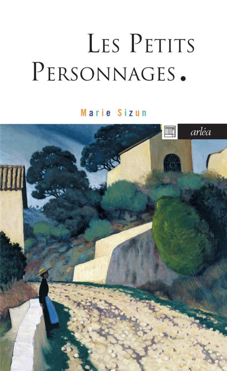 LES PETITS PERSONNAGES - SIZUN MARIE - ARLEA