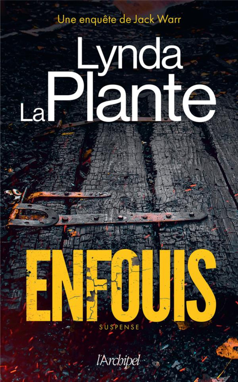 ENFOUIS - LA PLANTE LYNDA - ARCHIPEL