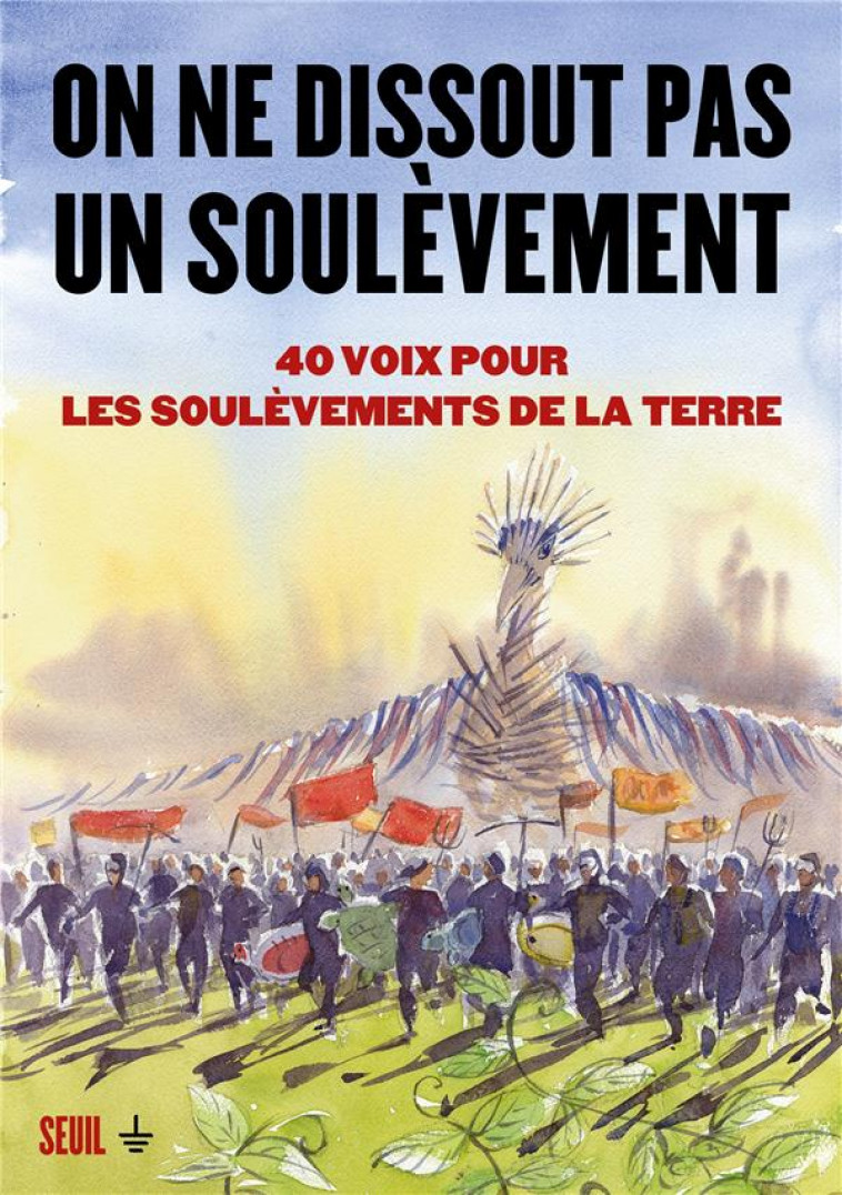 LES SOULEVEMENTS DE LA TERRE. UN ABECEDAIRE - COLLECTIF - SEUIL