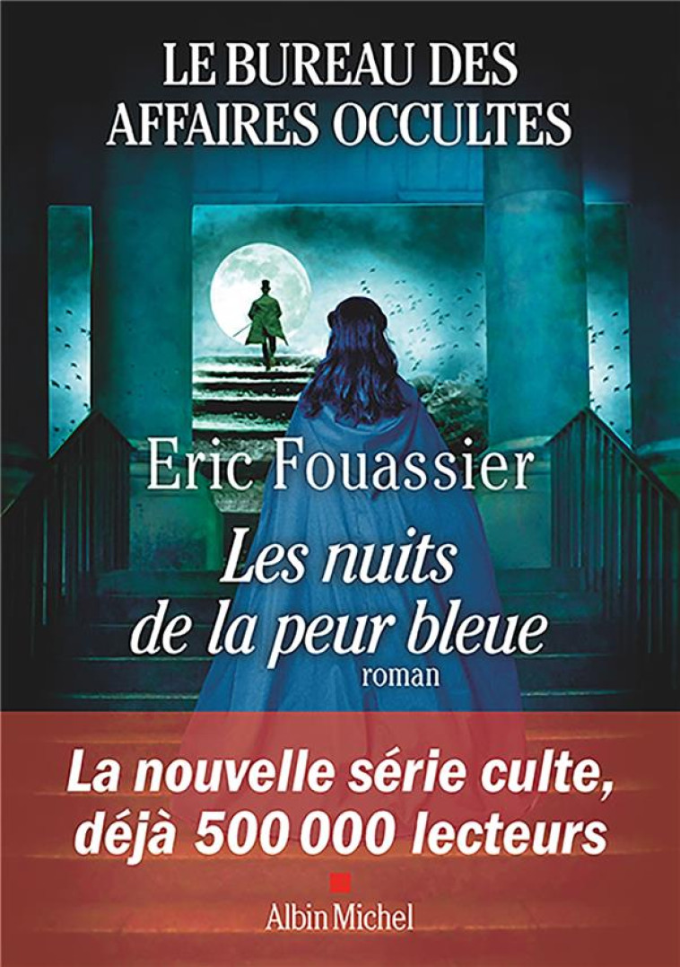 LE BUREAU DES AFFAIRES OCCULTES - TOME 3 - FOUASSIER ERIC - ALBIN MICHEL