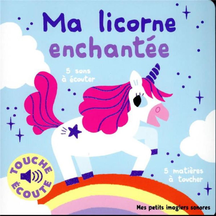 MA LICORNE ENCHANT?E - BILLET - GALLIMARD