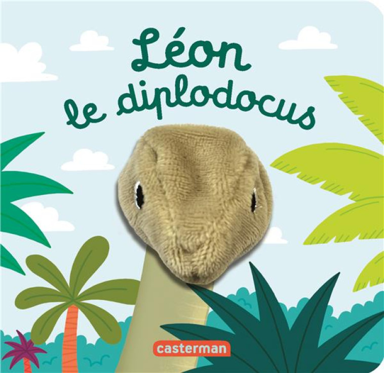 LES BEBETES -126- LEON LE DIPLODOCUS - CHETAUD - CASTERMAN