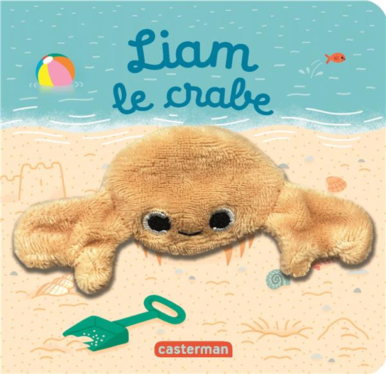 LES BEBETES -127- LIAM LE CRABE - CHETAUD - CASTERMAN