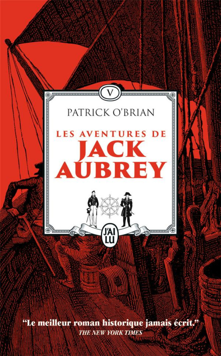 LES AVENTURES DE JACK AUBREY T5 LE PORT DE LA TRAHISON - DE L-AUTRE COTE DU MOND - VOL05 - LE PORT D - O-BRIAN PATRICK - J'AI LU