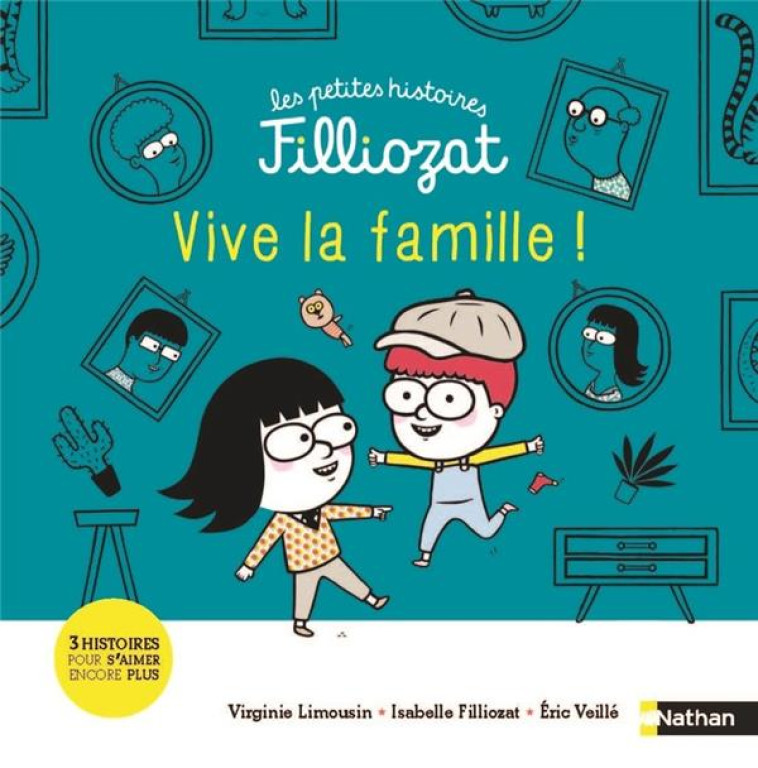 LES PETITES HISTOIRES FILLIOZAT: LA FAMILLE - LIMOUSIN/FILLIOZAT - CLE INTERNAT