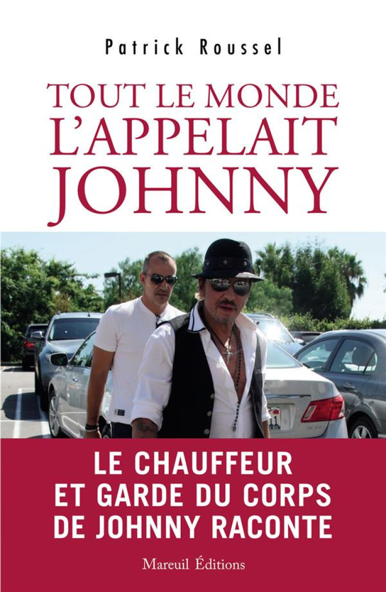 TOUT LE MONE L-APPELAIT JOHNNY - ROUSSEL PATRICK - MAREUIL