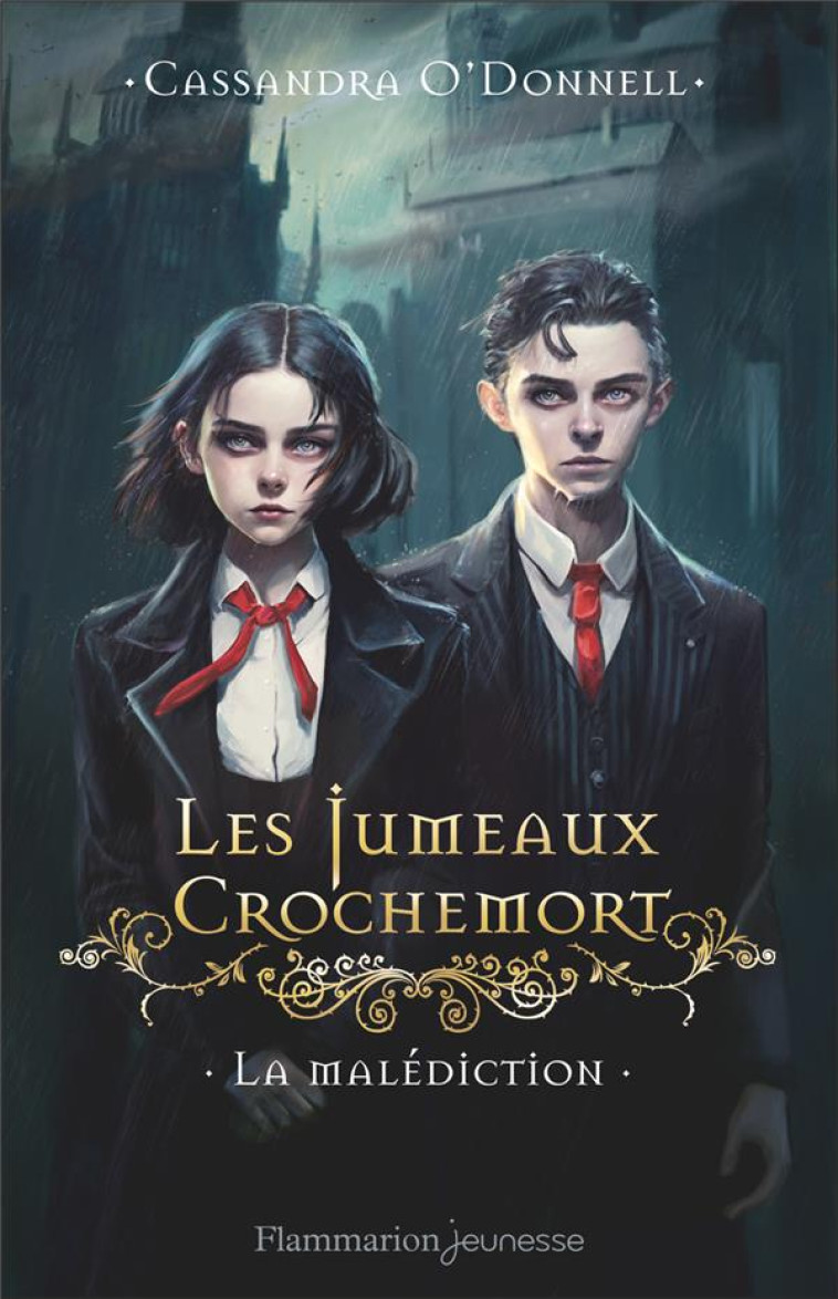 LES JUMEAUX CROCHEMORT - VOL01 - LA MALEDICTION - O-DONNELL CASSANDRA - FLAMMARION