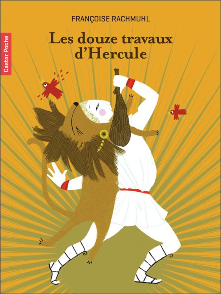 LES 12 TRAVAUX D-HERCULE - RACHMUHL/GASTAUT - FLAMMARION