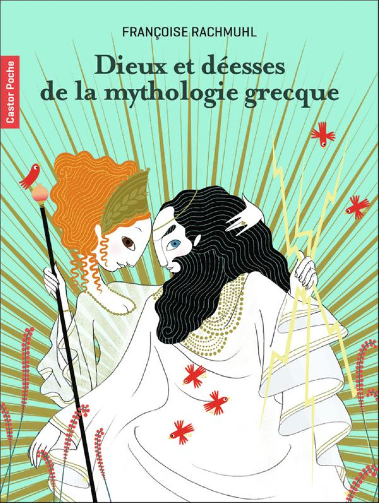 DIEUX & DEESSES DE LA MYTHOLOGIE GRECQUE - RACHMUHL/GASTAUT - FLAMMARION