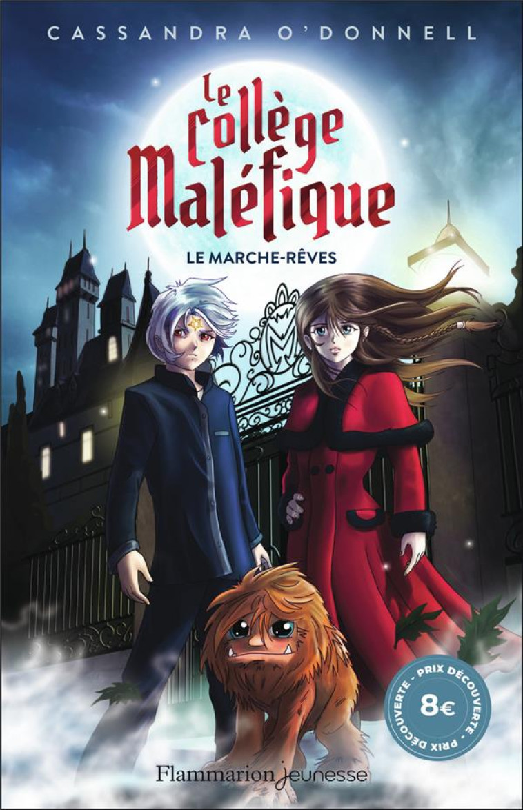 LE COLLEGE MALEFIQUE PRIX SPECIAL - VOL01 - LE MARCHE-REVES - O-DONNELL CASSANDRA - FLAMMARION