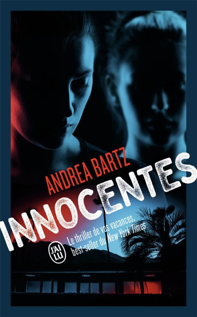 INNOCENTES - BARTZ ANDREA - J'AI LU