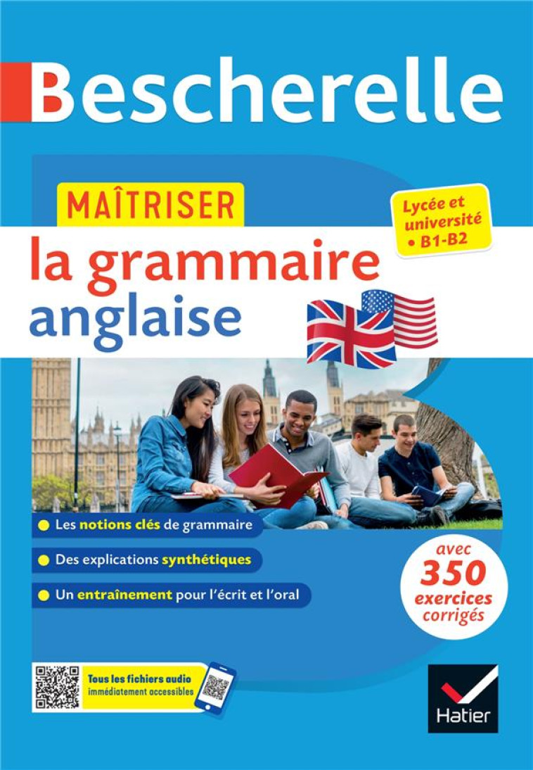 BESCHERELLE - MAITRISER LA GRAMMAIRE ANGLAISE (GRAMMAIRE & EXERCICES) - LYCEE, CLASSES PREPARATOIRES - ROTGE/MALAVIEILLE - HATIER SCOLAIRE