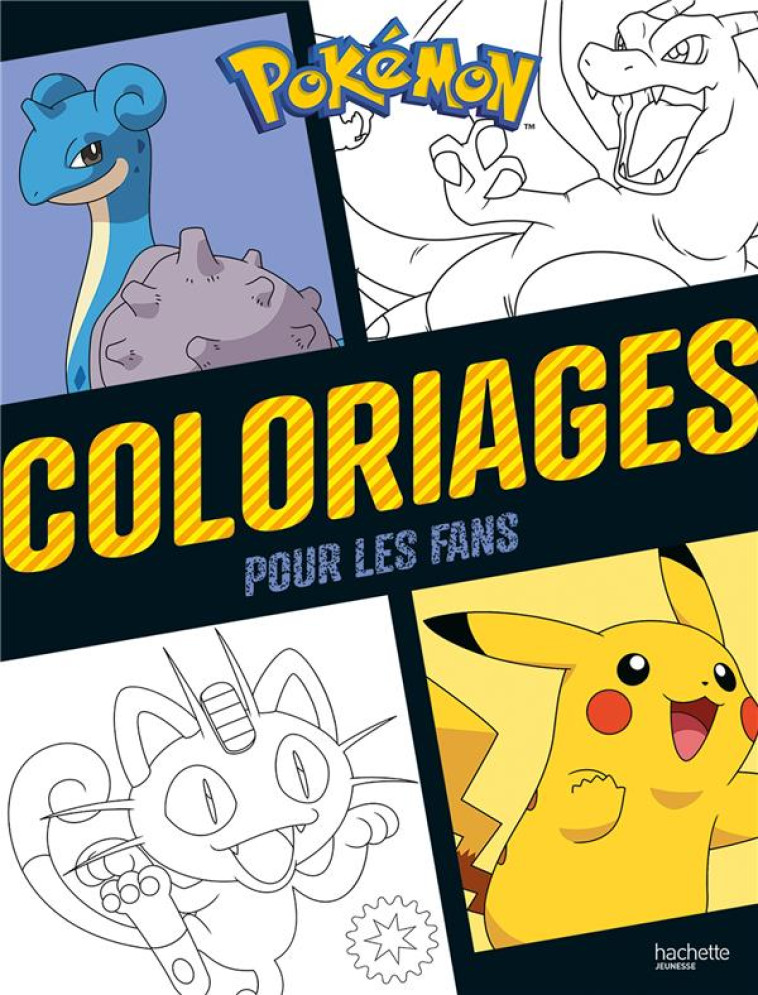 POKEMON - COLORIAGES 100% FANS - XXX - HACHETTE