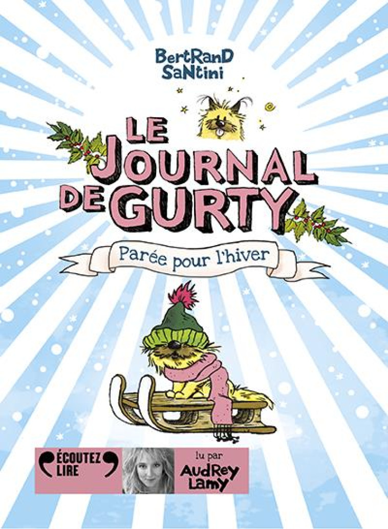 LE JOURNAL DE GURTY 2 - PAREE POUR L-HIVER CD - AUDIO - SANTINI BERTRAND - GALLIMARD