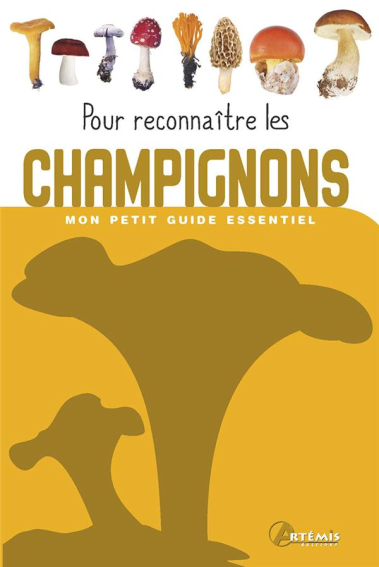 POUR RECONNAITRE LES CHAMPIGNONS - COLLECTIF - ARTEMIS