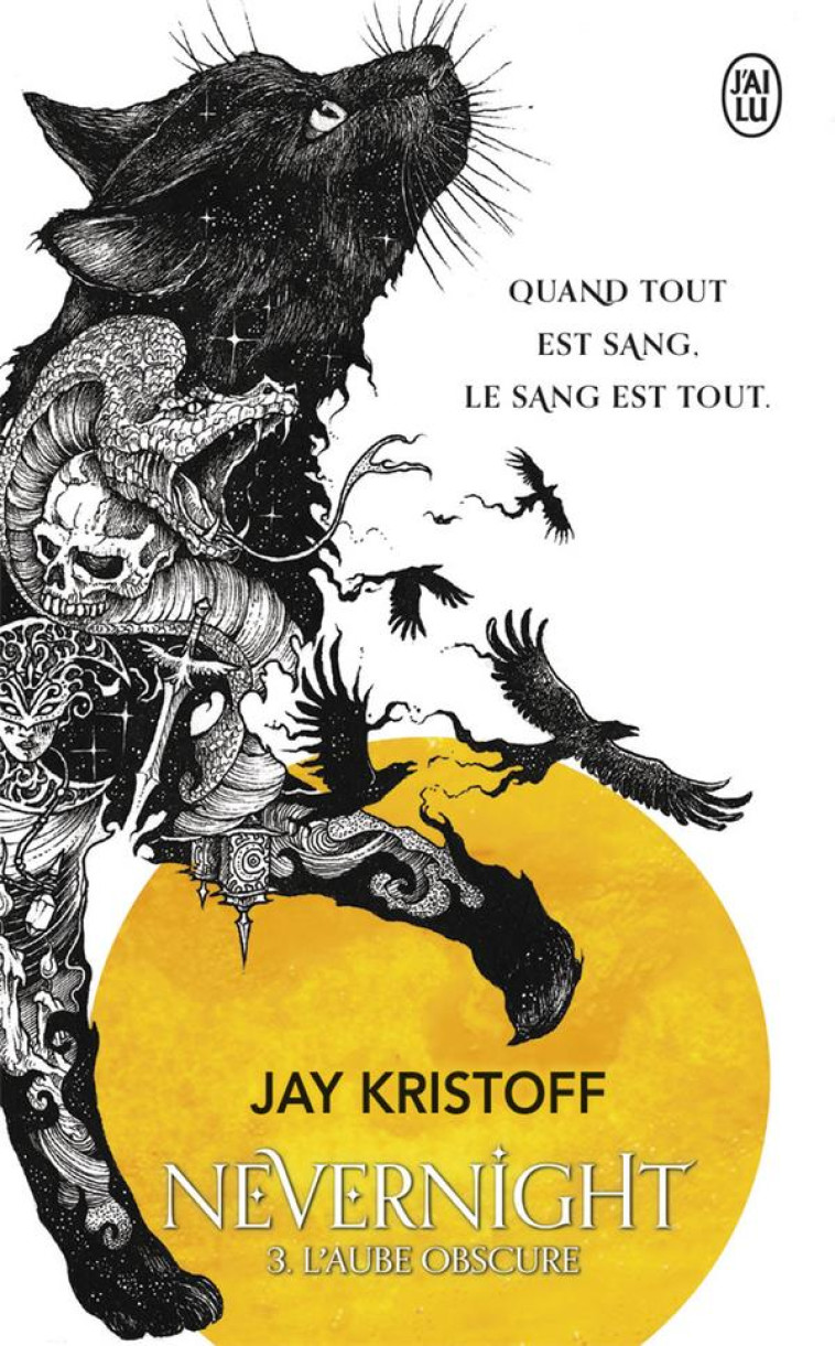 NEVERNIGHT T3 - VOL03 - KRISTOFF JAY - J'AI LU