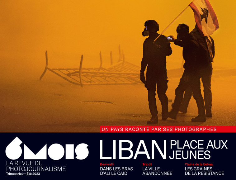 Revue 6MOIS n°26 - Le Liban vu de l'intérieur - Collectif  - 6 MOIS