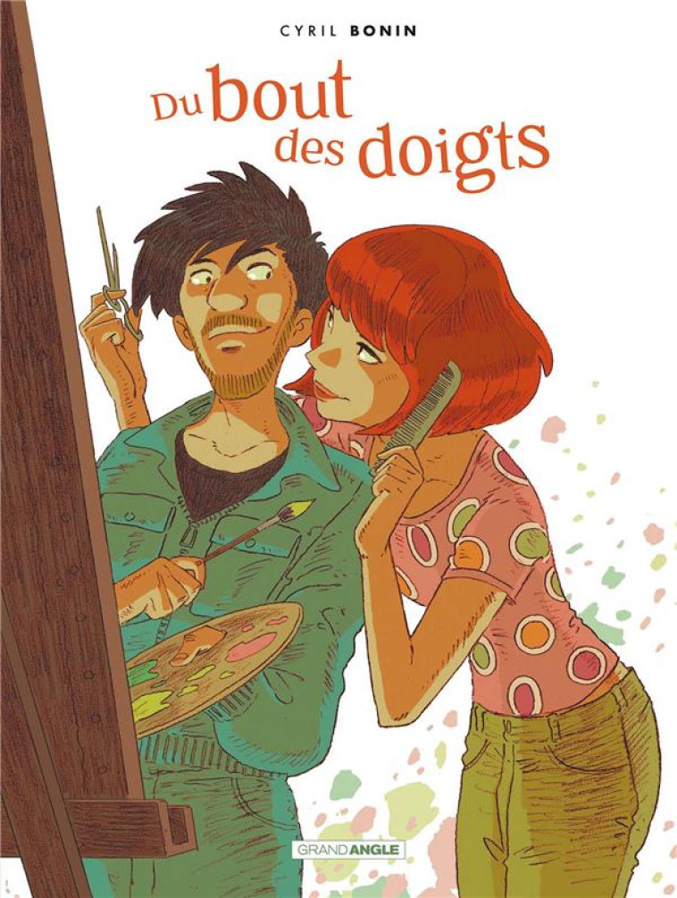 DU BOUT DES DOIGTS - T01 - DU BOUT DES DOIGTS - HISTOIRE COMPLETE - BONIN CYRIL - BAMBOO