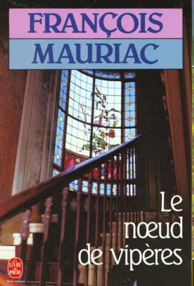 LE NOEUD DE VIPERES - MAURIAC FRANCOIS - LGF/Livre de Poche