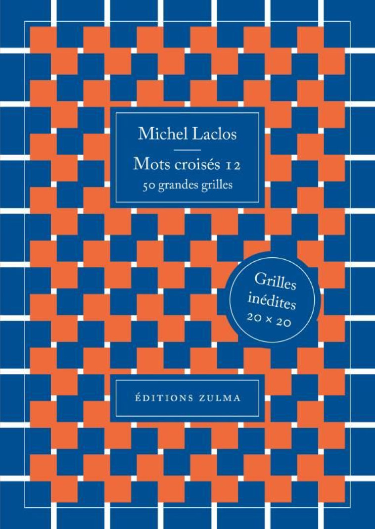 MOTS CROISES 12 - LACLOS MICHEL - ZULMA