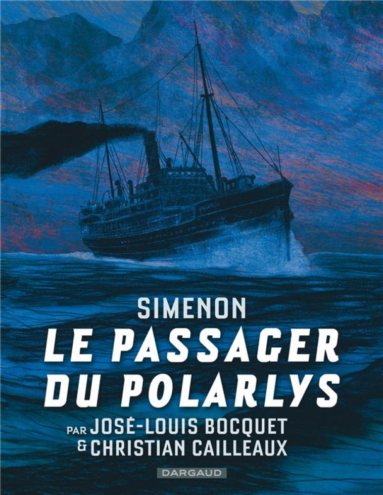 SIMENON LE PASSAGER DU POLARYS - BOCQUET JOSE-LOUIS - DARGAUD