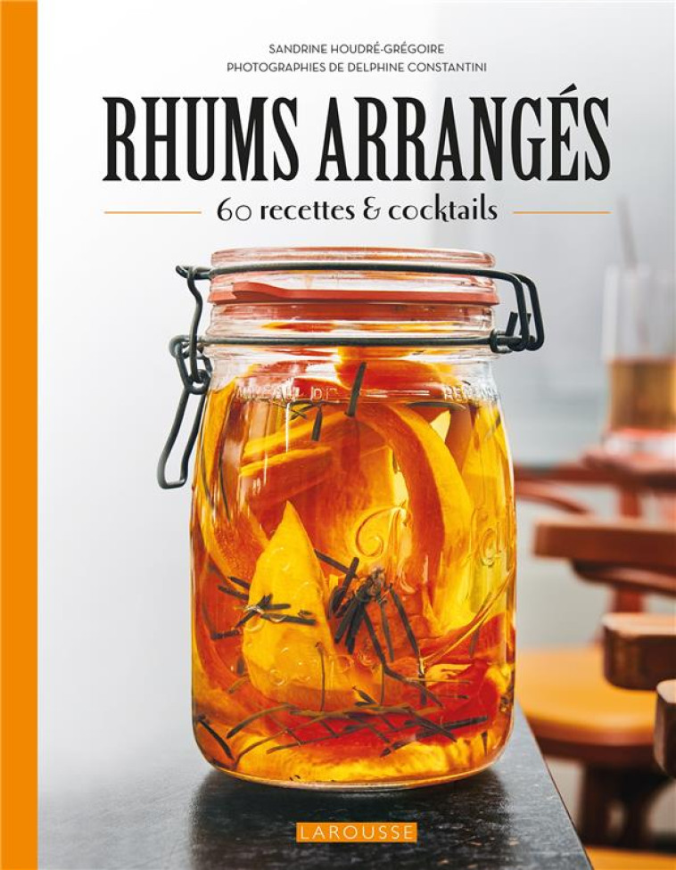 RHUMS ARRANGES - HOUDRE-GREGOIRE - LAROUSSE