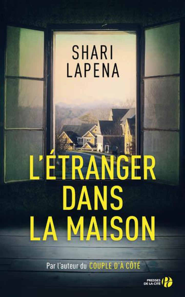 L'ETRANGER DANS LA MAISON - LAPENA, SHARI - PRESSES CITE