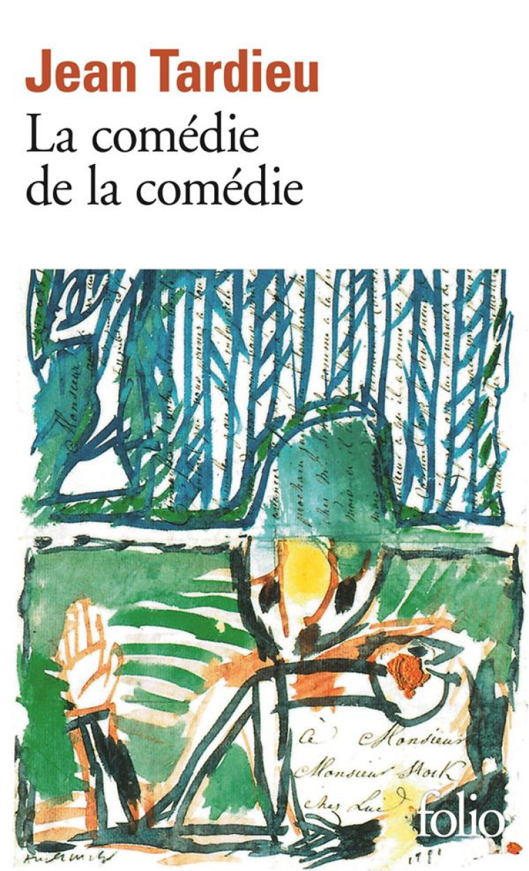 LA COMEDIE DE LA COMEDIE / LA COMEDIE DES ARTS /POEMES A JOUER - TARDIEU, JEAN  - GALLIMARD