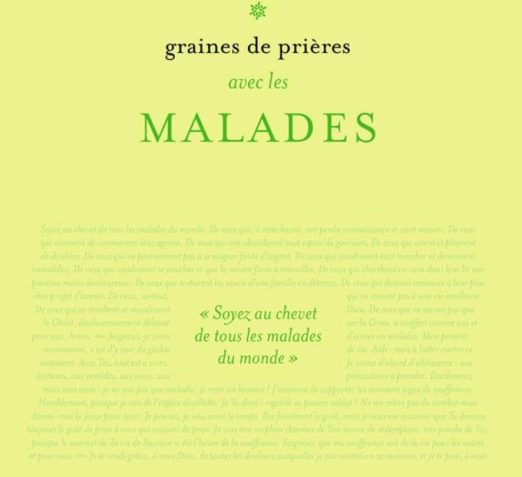 GRAINES DE PRIERES : AVEC LES MALADES - XXX - BAYARD CULTURE