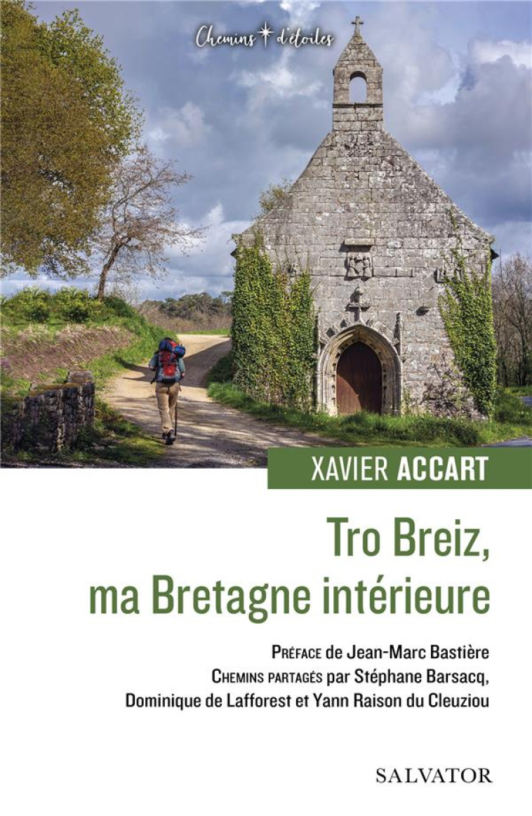 TRO BREIZ : MA BRETAGNE INTERIEURE - ACCART, XAVIER - SALVATOR