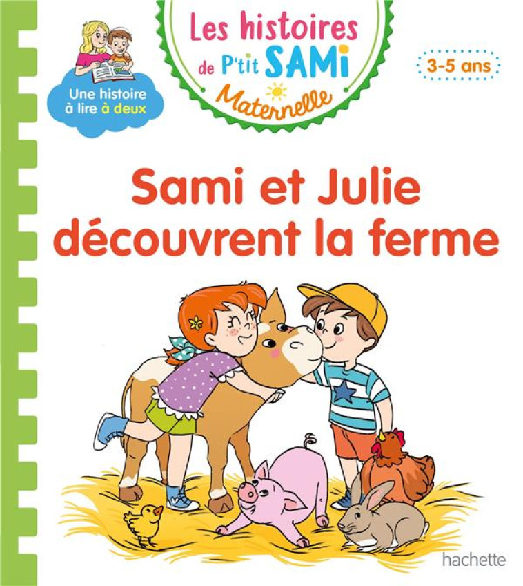 P-TIT SAMI MATERNELLE 3-4 ANS - SAMI A LA FERME - THERAULAZ/CLERY - HACHETTE