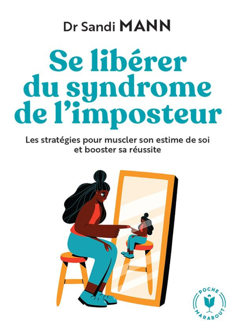 SE LIBERER DU SYNDROME DE L-IMPOSTEUR - MANN SANDI - MARABOUT