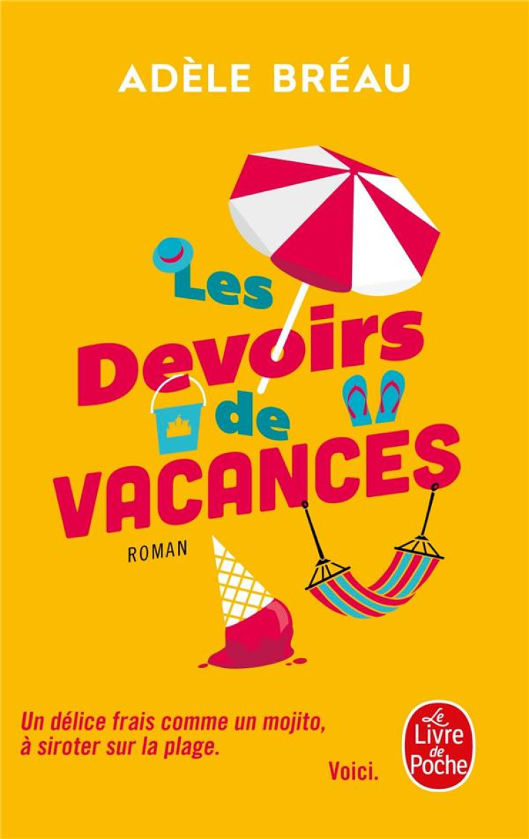 LES DEVOIRS DE VACANCES - BREAU ADELE - LGF/Livre de Poche