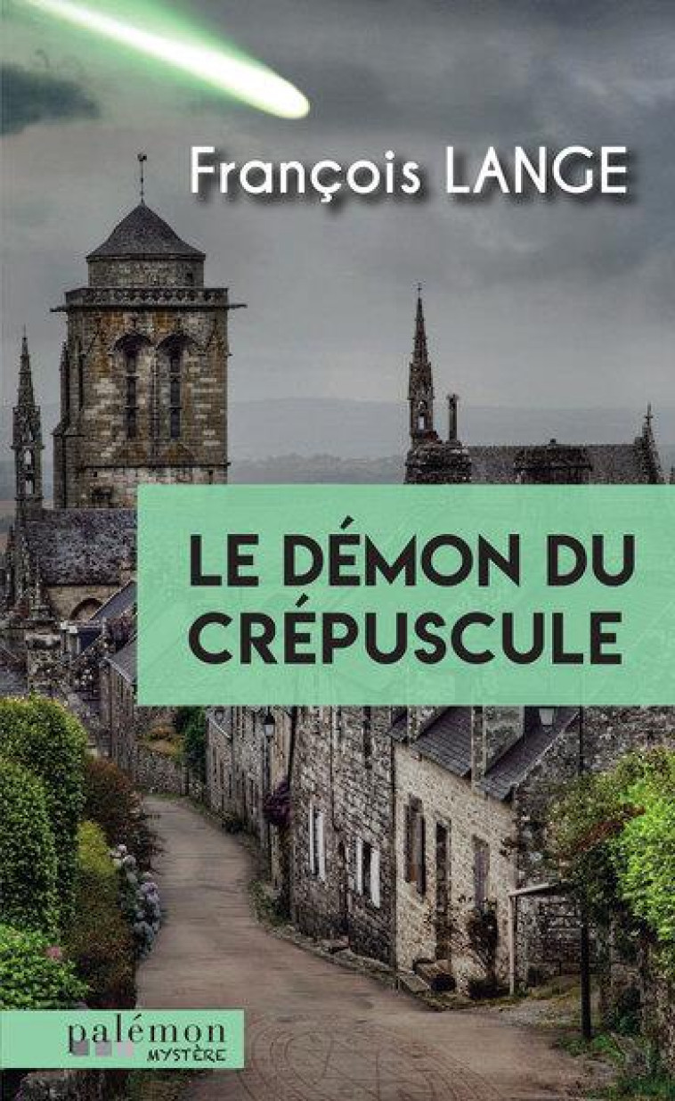 LE DEMON DU CREPUSCULE - LANGE FRANCOIS - PALEMON