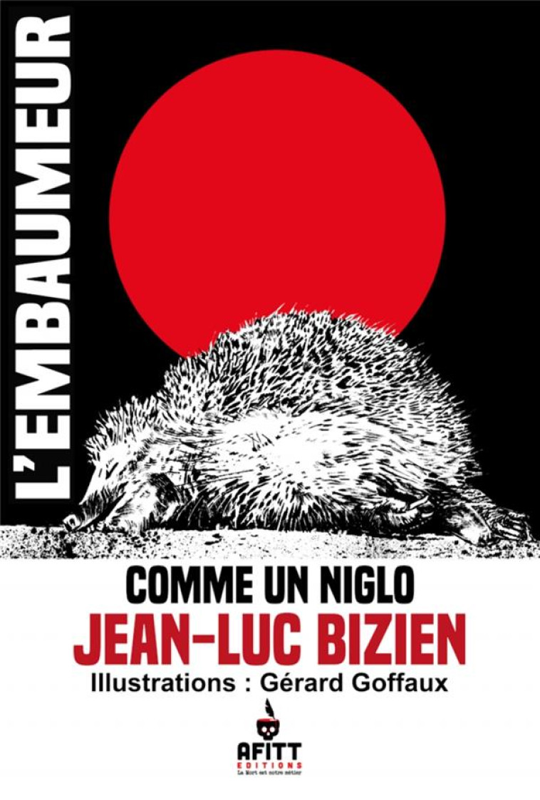 COMME UN NIGLO - BIZIEN/GOFFAUX - AFITT EDITIONS