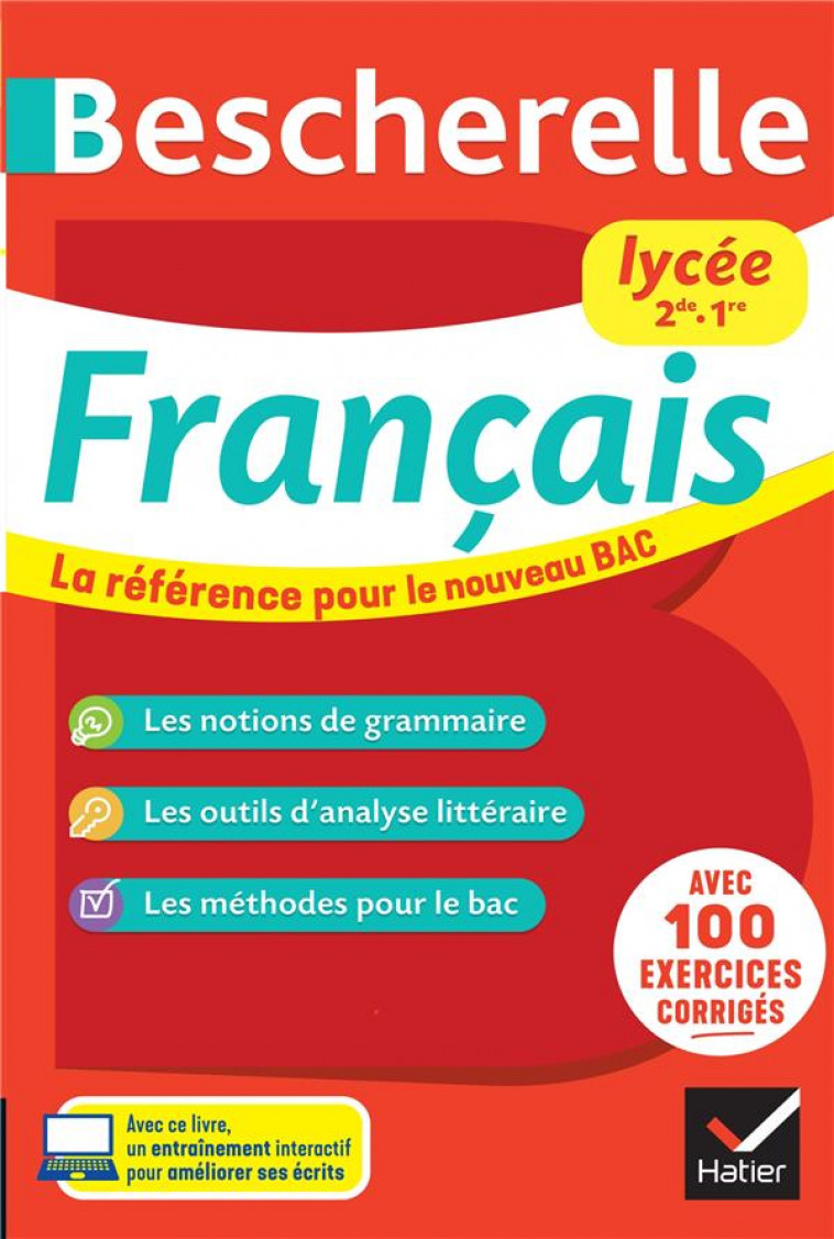 BESCHERELLE FRANCAIS LYCEE (2DE, 1RE) - NOUVEAU BAC - LA REFERENCE POUR LE BAC DE FRANCAIS - COURTIAL/IGNAZI - HATIER SCOLAIRE