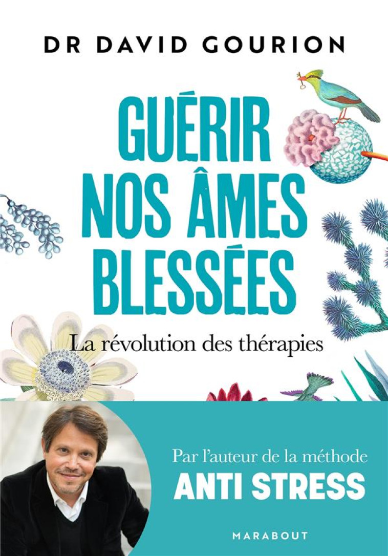 THERAPIES - LE BON TRAITEMENT POUR LE BON DIAGNOSTIC - GOURION DAVID - MARABOUT