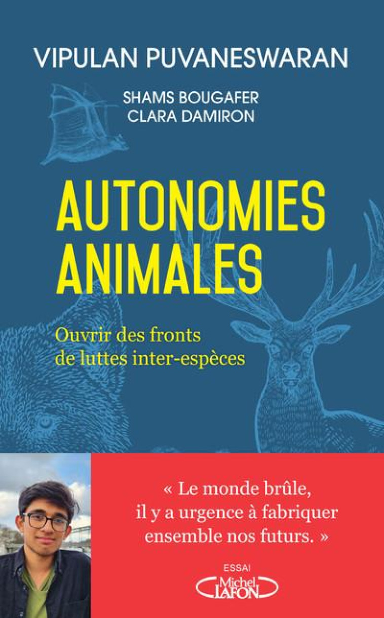 AUTONOMIES ANIMALES - PUVANESWARAN VIPULAN - MICHEL LAFON