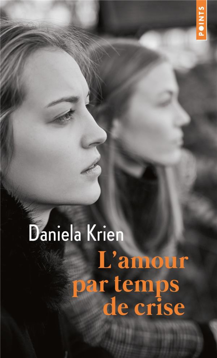 L-AMOUR PAR TEMPS DE CRISE - KRIEN DANIELA - POINTS