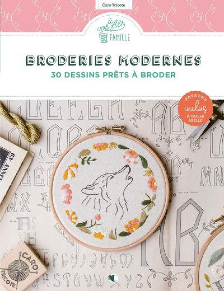 BRODERIES MODERNES - 30 DESSINS PRETS A BRODER - TRICOTE - CREAPASSIONS