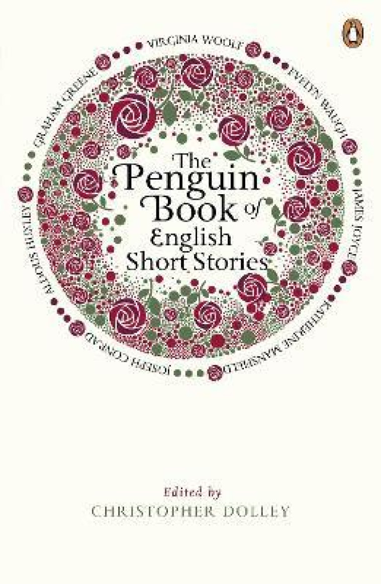 THE PENGUIN BOOK OF ENGLISH SHORT STORIES - DOLLEY, CHRISTOPHER - PENGUIN UK