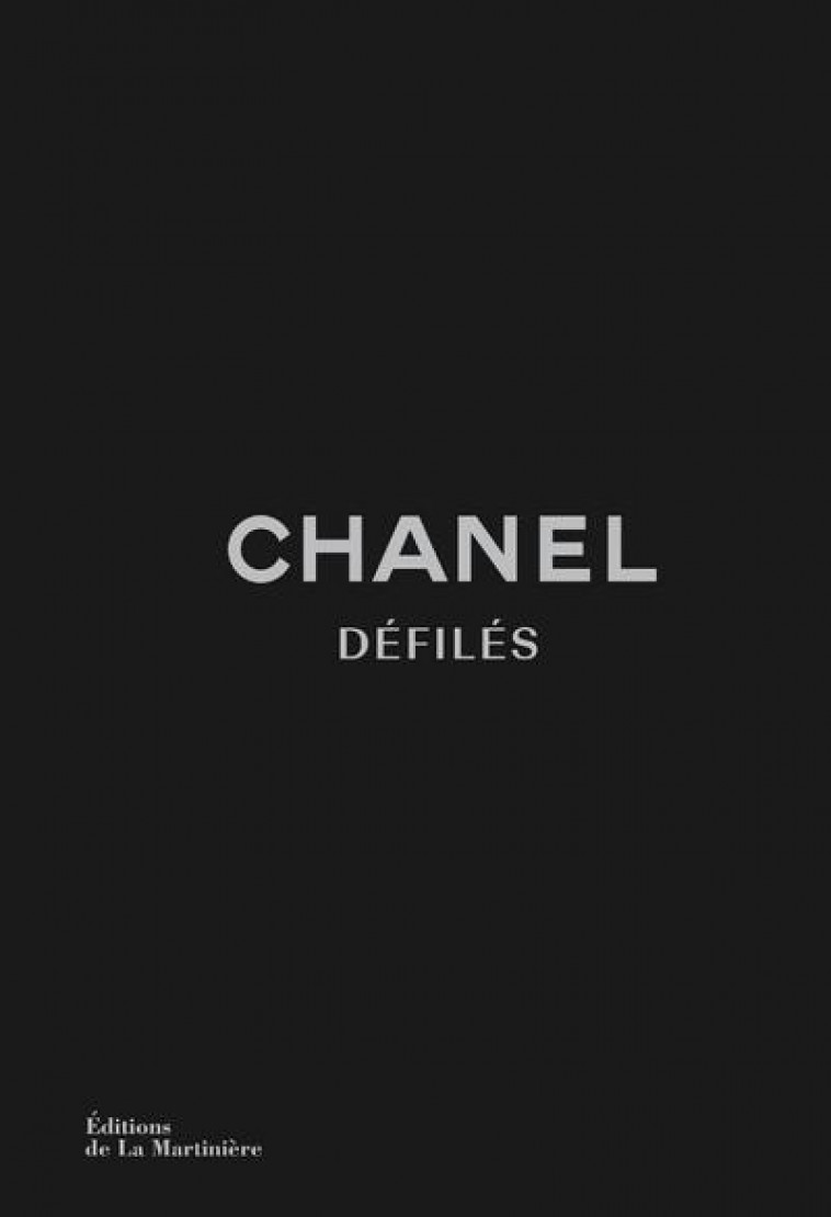 CHANEL DEFILES -NOUVELLE EDITION- - MAURIES/SABATINI - MARTINIERE BL