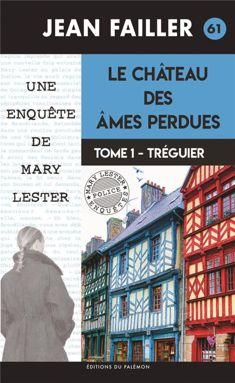 MARY LESTER - T61 - LE CHATEAU DES AMES PERDUES - T1 - FAILLER JEAN - PALEMON