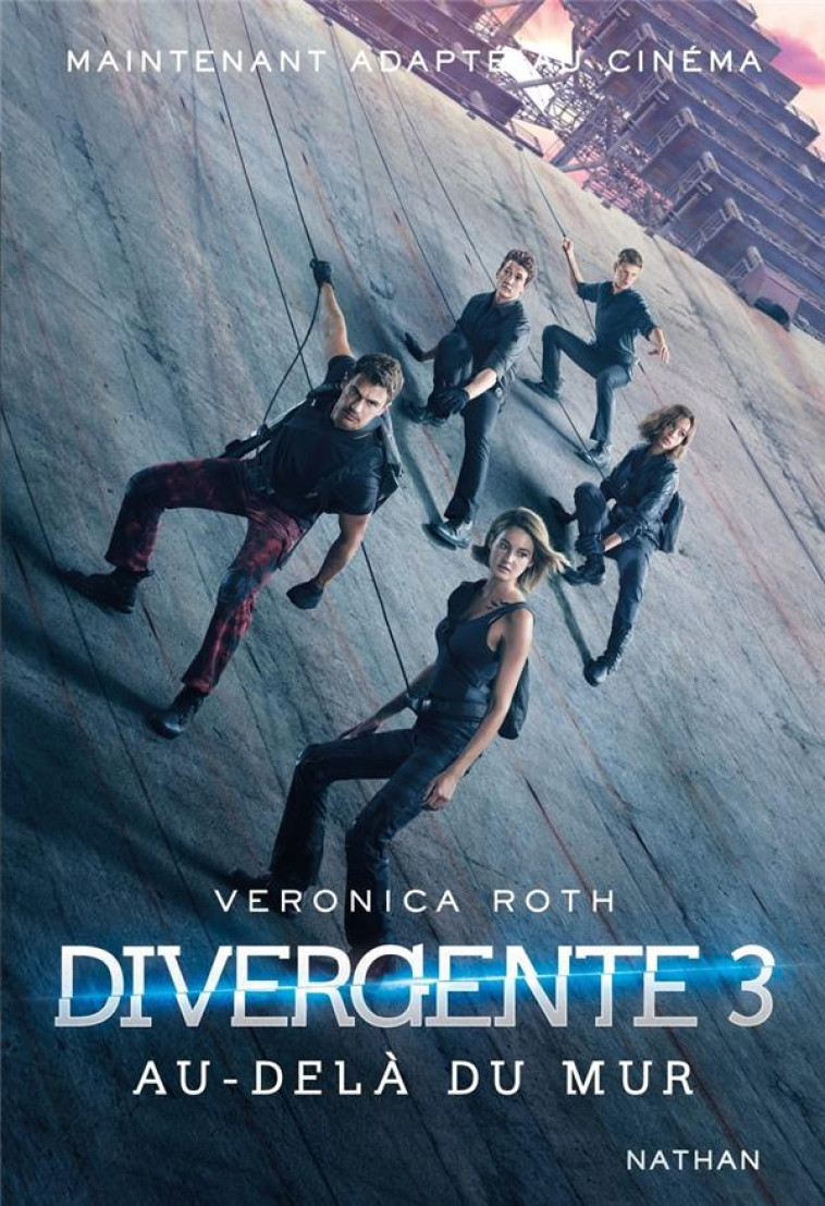 DIVERGENTE TO3 AU-DELA DU MUR - ROTH VERONICA - Nathan Jeunesse