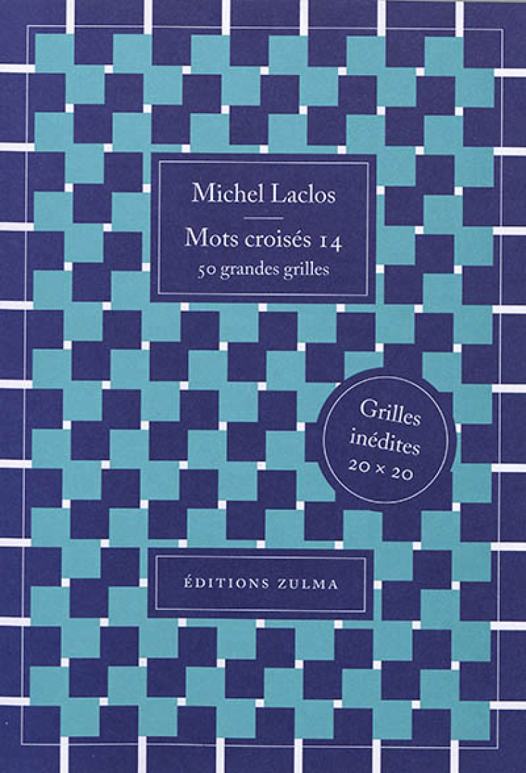 MOTS CROISES 14 NED - LACLOS MICHEL - ZULMA