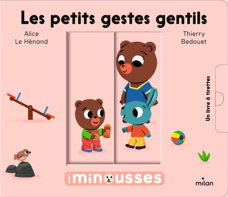 LES PETITS GESTES GENTILS - BEDOUET/LE HENAND - MILAN