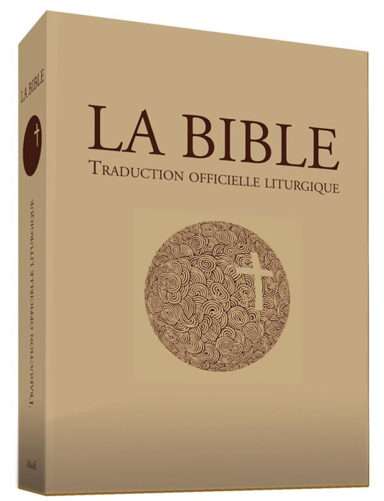 LA BIBLE  -  TRADUCTION OFFICIELLE LITURGIQUE - COLLECTIF - Mame