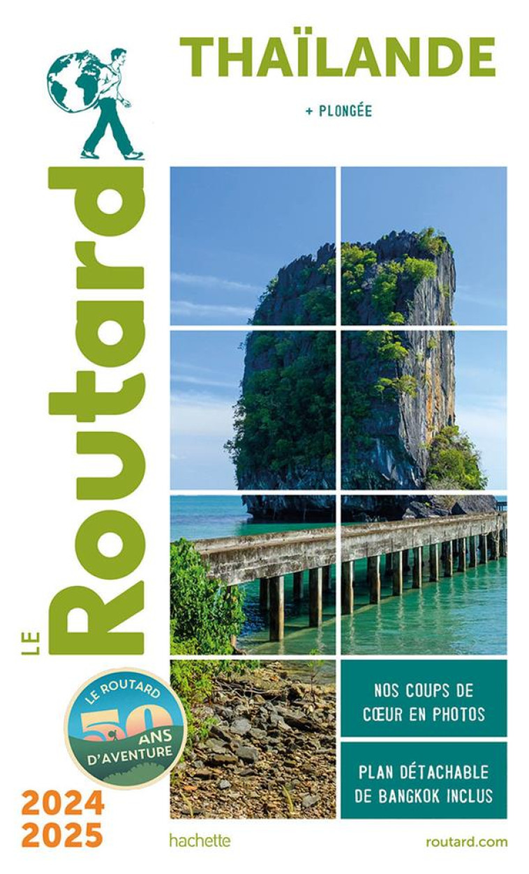 GUIDE DU ROUTARD : THAILANDE  -  + PLONGEE (EDITION 2024/2025) -  COLLECTIF - HACHETTE